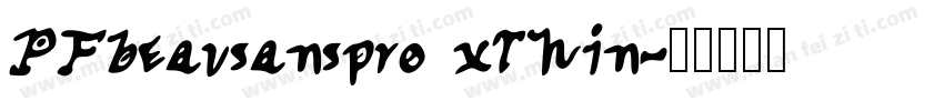 PFbeausanspro xthin字体转换
